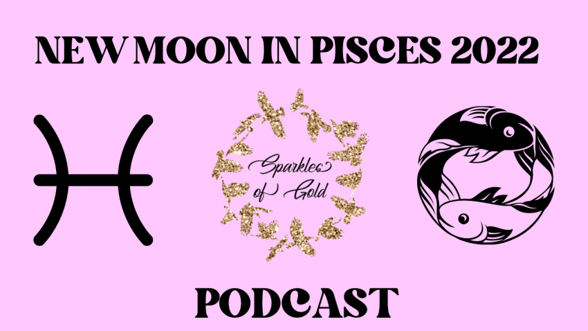 New moon in pisces podcast